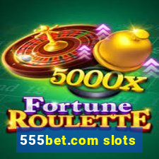 555bet.com slots